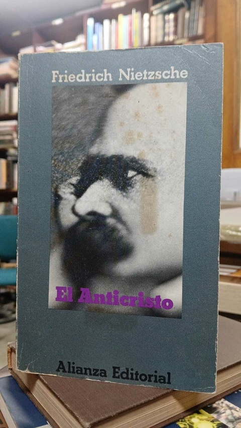 El Anticristo Friedrich Nietzsche -precio libro- Editorial: Alianza ISBN 9788418145131