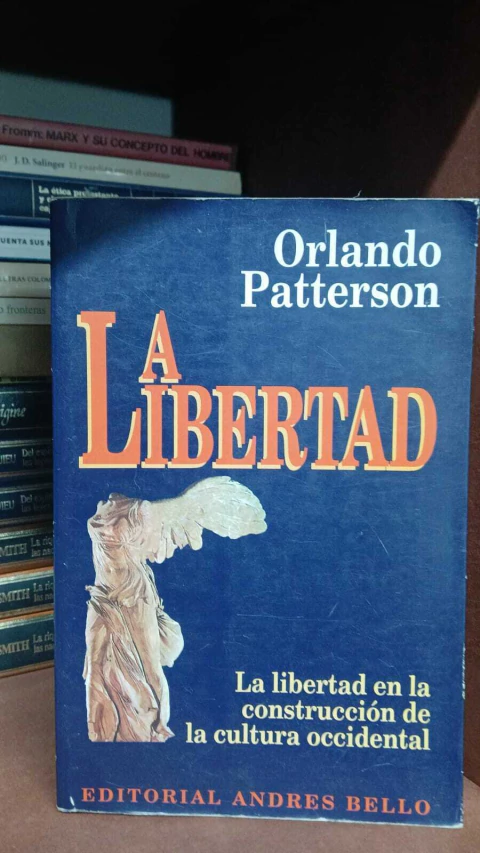 la Libertad, Orlando Patterson -precio libro - Editorial Andres Bello ISBN 9789561311626