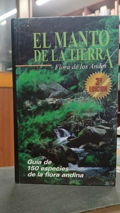 El Manto De LA Tierra - Flora De Los Andes - precio de libro- Editorial CAN ISBN 3880854270