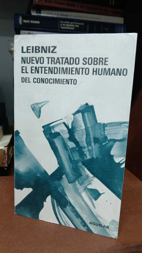 Nuevo Tratado Sobre El Entendimiento Humano Del Conocimiento -precio libro- Editorial Aguilar ISBN 9788446029984