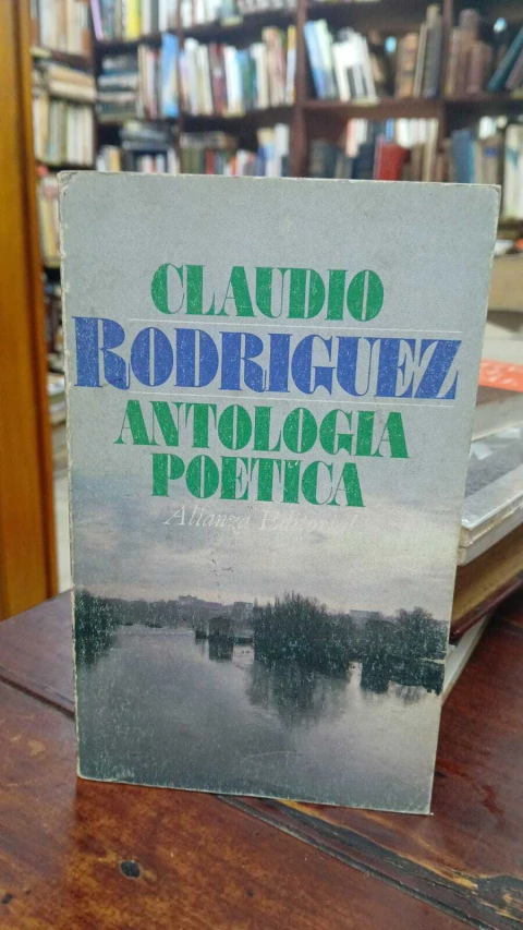 Antología Poética Claudio Rodriguez -precio libro- Alianza Editorial ISBN 9788432142475