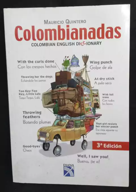 Colombianadas 3 - Mauricio Quintero - Precio Libro - Editorial Diana - ISBN: 9789584229199