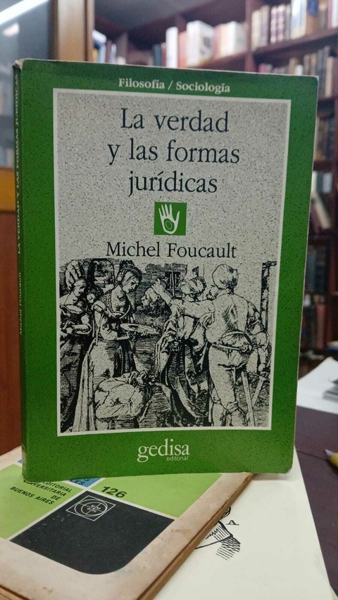La Verdad y Las Formas Jurídicas, Michel Foucault- precio libro- Editorial Gedisa - ISBN 9788474320909