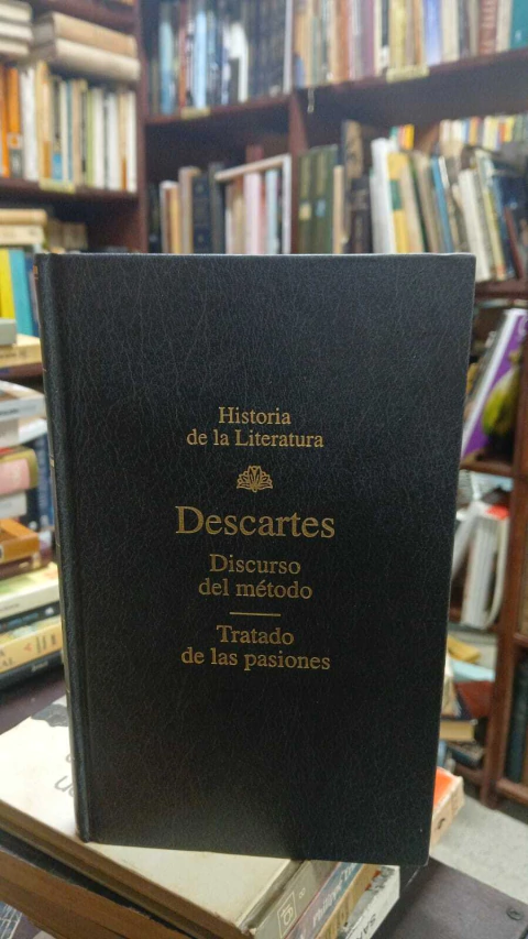 Historia De La Literatura Descartes Discurso Del Método Tratado De Las Pasiones ISBN 8447301176