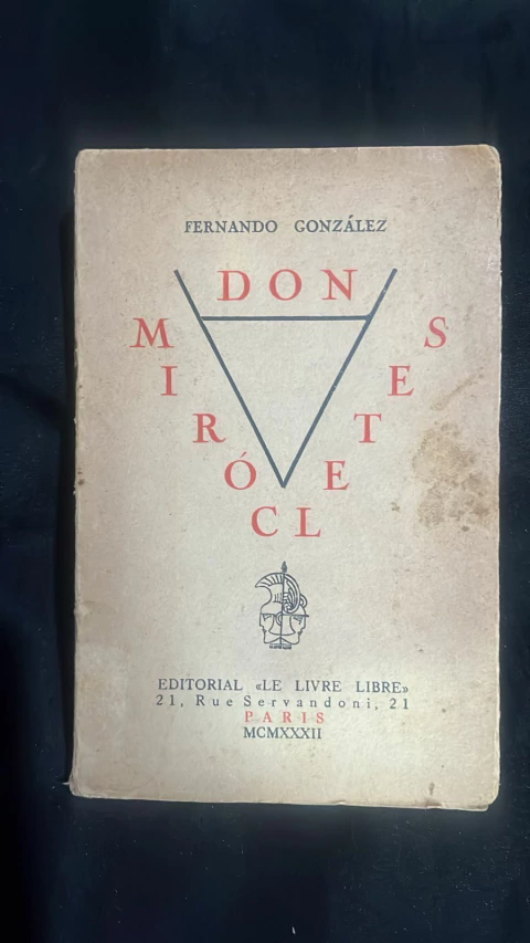Don Mirócletes - Fernando González - Precio Libro - Primera edición - Editorial Le livre libre año de edición 1932