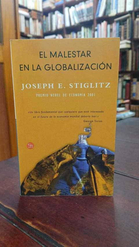 El Malestar En La Globalización, Joseph E. Stiglitz -precio libro- Editorial Punto de Lectura ISBN 9789589219775