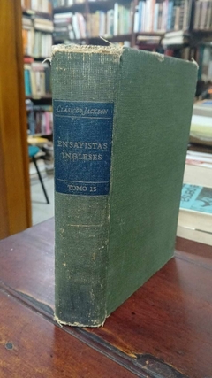 Ensayistas Ingleses, Alfonso Reyes, Francisco Romero y otros. -precio libro- Editorial Jackson