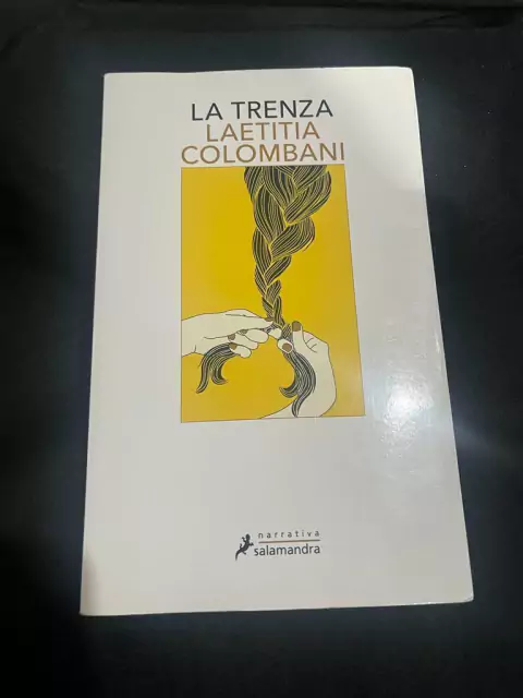 La trenza - Laetitia Colombani - Precio Libro - Narrativa Salamandra -ISBN 9788498388800