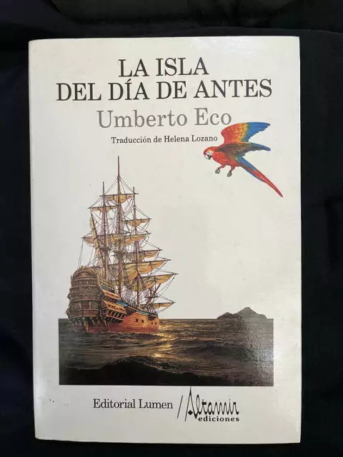 La isla del día de antes - Umberto Eco - Precio Libro Editorial Lumen- ISBN: 9789683912534