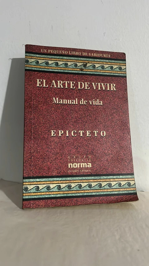 El Arte De Vivir - Manual de Vida - Epicteto - Precio libro - Editorial Norma ISBN 10: 9580429448 - ISBN 13: 9789580429449 - - comprar online