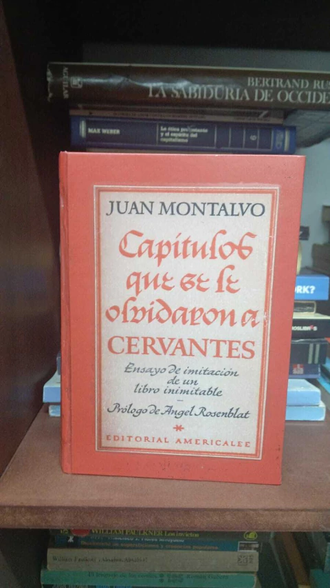 Capitulos Que Se Le Olvidaron A Cervantes, Juan Motalvo -precio libro- Editorial Americalee ISBN 9788437621807