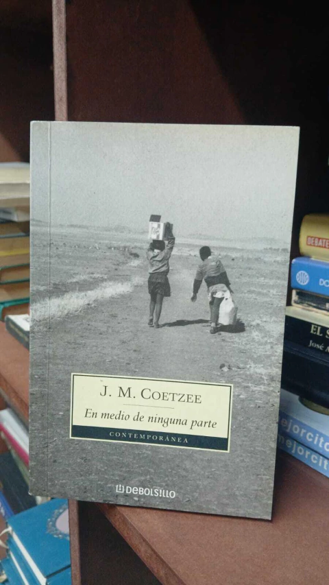 En Medio De Ninguna Parte Contemporánea J.M Coetzee-precio libro- Debolsillo ISBN 8497937805