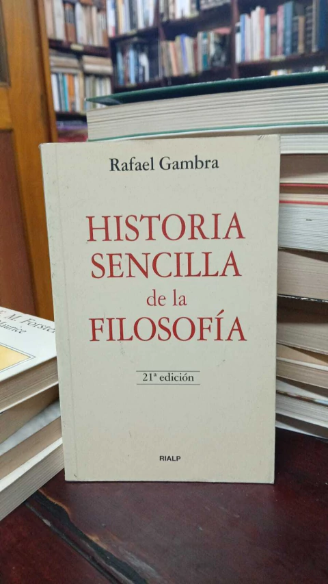 Historia Sencilla De La Filosofía, Rafael Gambra -precio libro- Editorial Rialp ISBN 8432102822