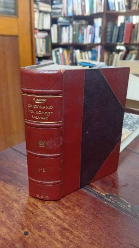 Diccionario Del Hombre Salvaje Tomo I Y II G. Papini -precio libro-