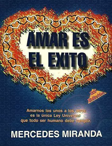 Amar es el éxito - Mercedes Miranda - Precio Libro - Cadena de amor Ediciones - ISBN 9567753105