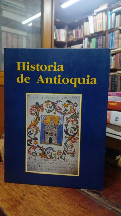 Historia de Antioquia - Jorge Orlando Melo -precio libro- - comprar online