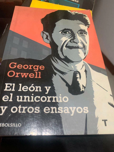 El león y el unicornio y otros ensayos - George Orwell - DeBolsillo - Precio Libro - ISBN: 9788418895135