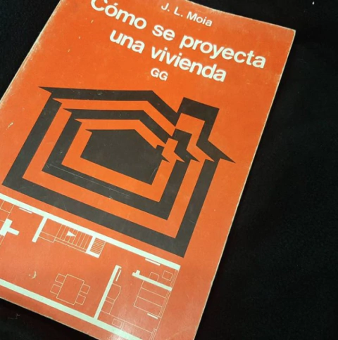 Cómo se proyecta una vivienda  J.L. Moia - Editorial GG