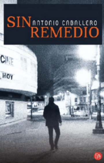 Sin remedio - Antonio Caballero - ISBN 9789587583038