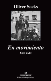 El movimiento - Una vida  - Oliver Sacks - ISBN 9789588699707