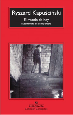 El mundo de hoy - Ryszard Kapuscinski ISBN 9788433973375