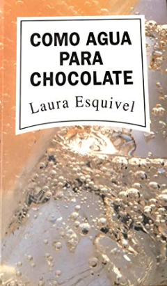 Como Agua Para Chocolate    - Laura Esquivel  -   Isbn 8447301680 - ISBN 13: 9788447301683