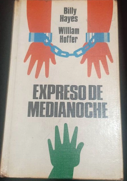 Expreso de medianoche -Billy Hayes, William Hoffer -