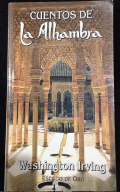Cuentos De La Alhambra - Washington Irving - Precio Libro Editorial escudo de Oro - Isbn ISBN 10: 8437807840 - ISBN 13: 9788437807843