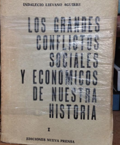Los grandes conflictos sociales y económicos de nuestra historia - 4 tomos - Precio - Indalecio Lievano Aguirre - Ediciones Nueva Prensa - ISBN 9789587578027
