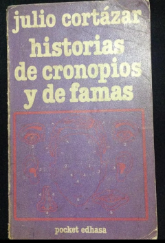 Historia de cronopios y de famas -Julio Cortazar - Precio Libro - Edhasa /Sudamericana - ISBN 9789589016121