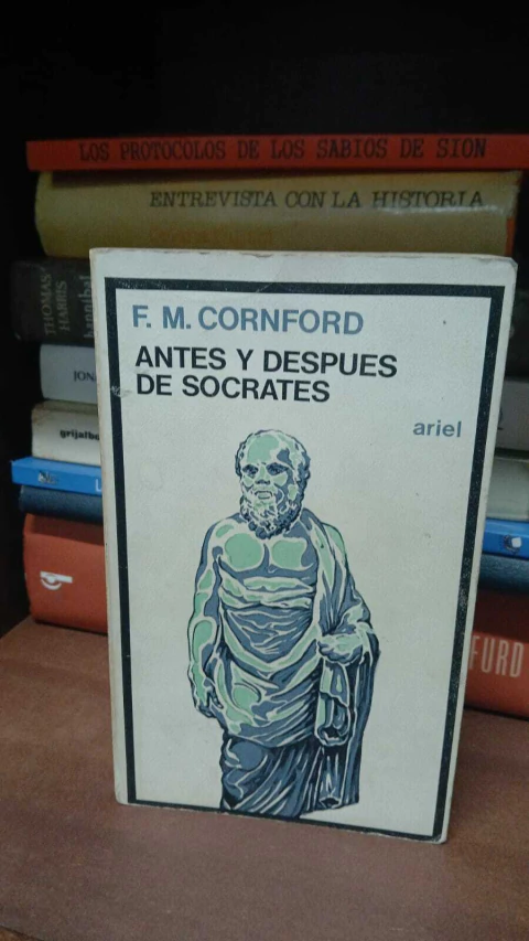 Antes y Después De Sócrates, F.M Confort -precio libro- Editorial Ariel ISBN: 9788434413993