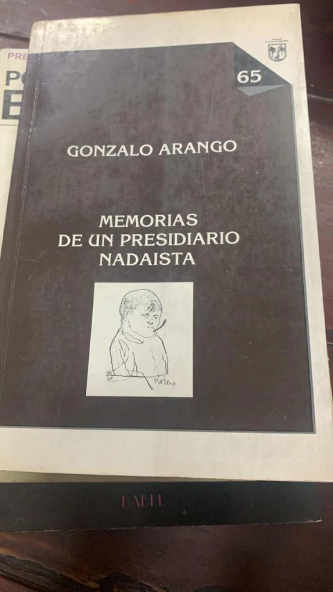 Memorias De Un Presidiario Nadaista - Gonzalo Arango - Ediciones Autores Antioqueños - Precio Libro -ISBN: 9789587205343