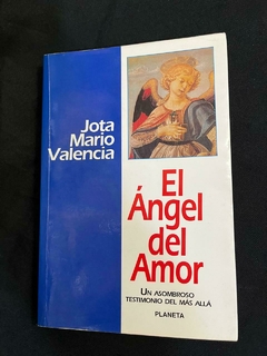 El Ángel del Amor - Jota Mario Valencia - Precio Libro Editorial Planeta - ISBN: 9789586144476
