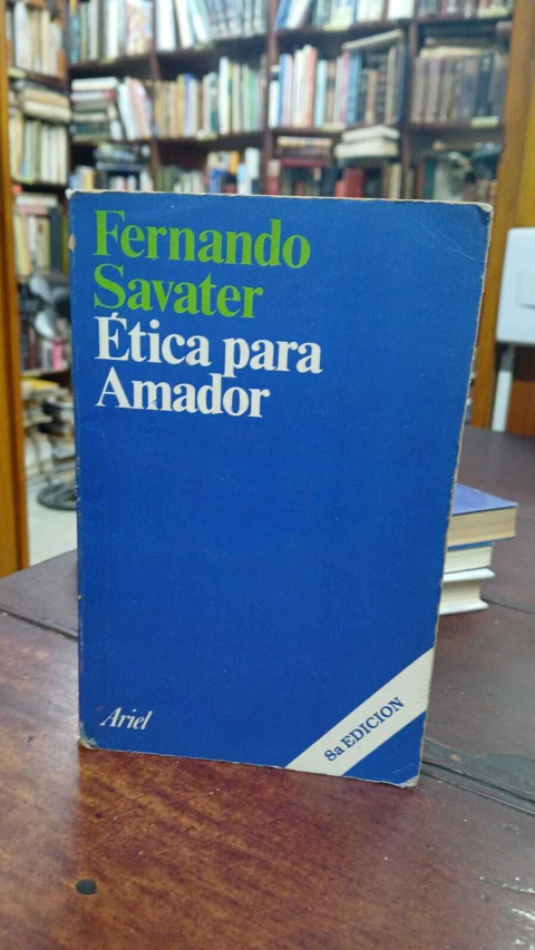 Ética Para Amador - Fernando Savater -Precio libro- Editorial Ariel - ISBN 9788434413528