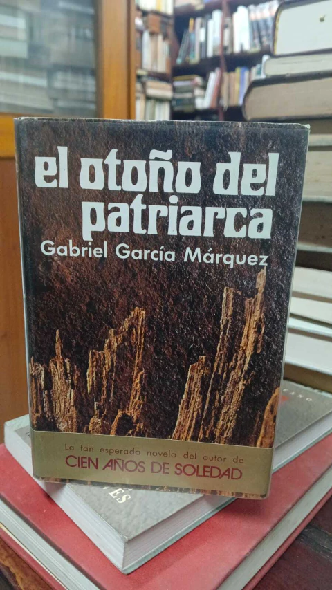 El Otoño Del Patriarca, Gabriel Garcia Márquez PRIMERA EDICION -precio libro- Editorial Plaza Y Janes. S.A ISBN8401301556