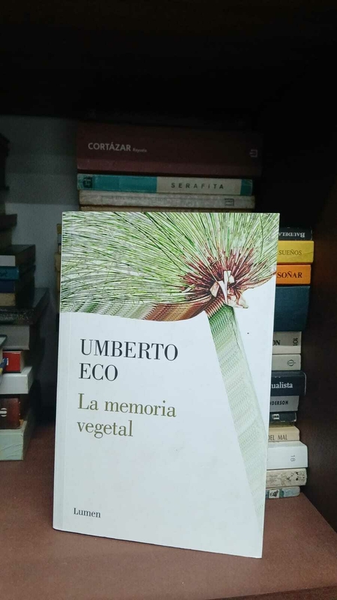 La Memoria Vegetal, Umberto Eco -precio libro- Editorial Lumen - ISBN 9788426406286