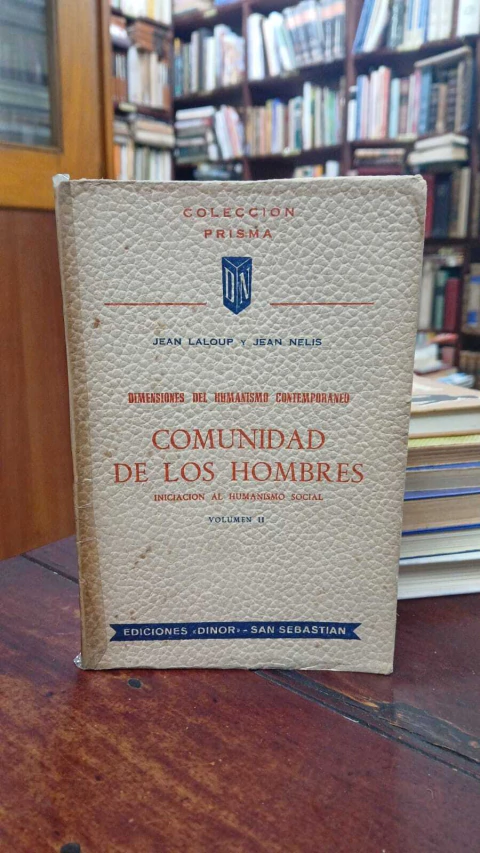 Comunidad De Los Hombres - Jean Laloup Y Jean Nelis - Precio libro- Ediciones Dinor San Sebastián