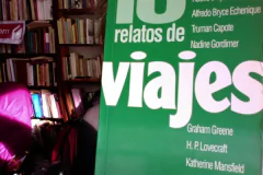 10 relatos de viajes - Mario Benedetti - Adolfo Bioy Casares - Truman Capote - Graham Greene - H.P. Lovecraft y otros autores