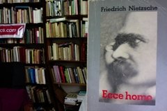 Ecce homo - Friedrich Nietzsche