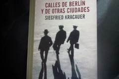 Calles de Berlín Y Otras Ciudades - Siegfried Kracauer - Editorial Errata Naturae - Precio Libro -SBN: 9788416544875 - comprar online