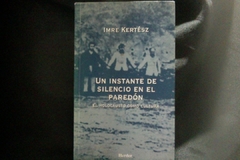 Un Instante De Silencio En El Paredón - Impre Kertész - Herder - Precio - Libro - ISBN: 9788425421259