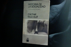 Historia De La Sexualidad - 1. La Voluntad de Saber - Michael Foucault - Editorial Siglo XXI - Precio - Libro- ISBN: 9788432320798 - comprar online