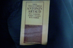 Tres Piezas Cortas - Antonin Artaud y el teatro de la crueldad- Editorial Fundamentos - Precio - Libro - comprar online