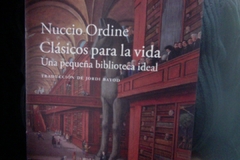 Nuccio Ordine - Clásicos para la vida - Editorial Acantilado - Precio Libro - ISBN: 9788416748648 - comprar online