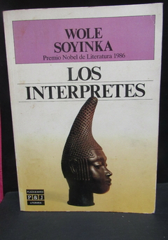 Los intérpretes - Wole Soyinka - Precio libro editorial Plaza y Janes - ISBN: 84-01-38098-7