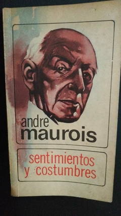Sentimientos y costumbres - Andre Maurois - Precio libro - Editorial Bedout