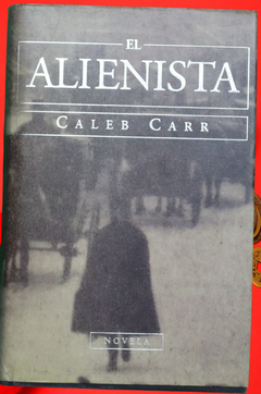EL ALIENISTA - CALEB CARR- PRECIO LIBRO EDICIONES B - ISBN: 9788466662437 - comprar online