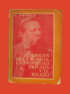 El origen de la familia, la propiedad privada y el estado - Friedrich Engels - Precio libro - Ediciones Pepe - comprar online