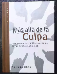 Mas Alla De La Culpa - Yehudá Berg - Precio Libro - Editprial KABBALAH - ISBN 9781571895837