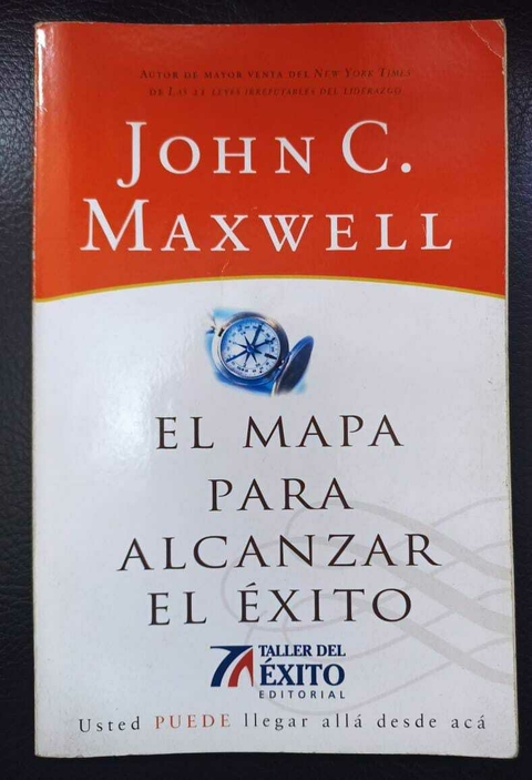 El Mapa para Alcanzar el Éxito - John C. Maxwell - Precio Libro - Editorial Taller del Éxito - ISBN 9780881137590